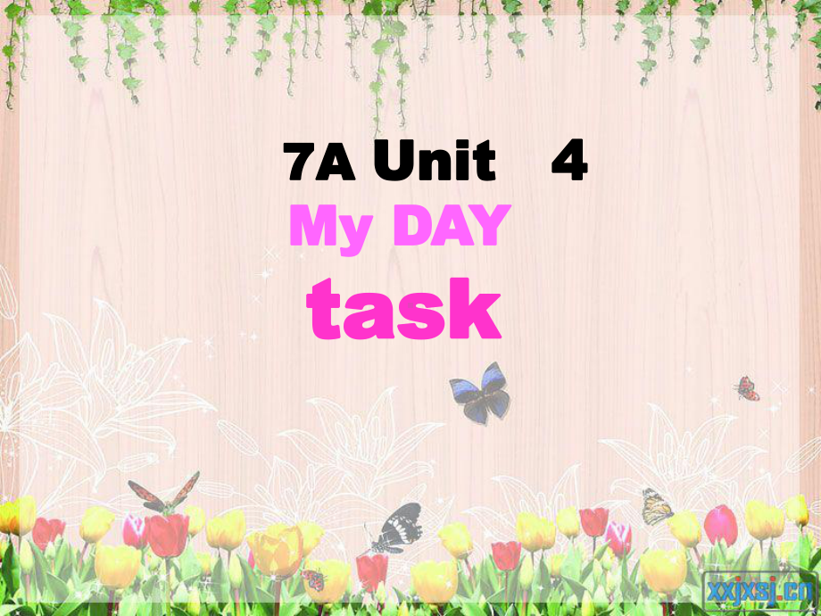 牛津译林版七年级英语上册《nit-4-My-day-Task：-Are-you-happy》课课件-4.ppt-(课件无音视频)_第1页