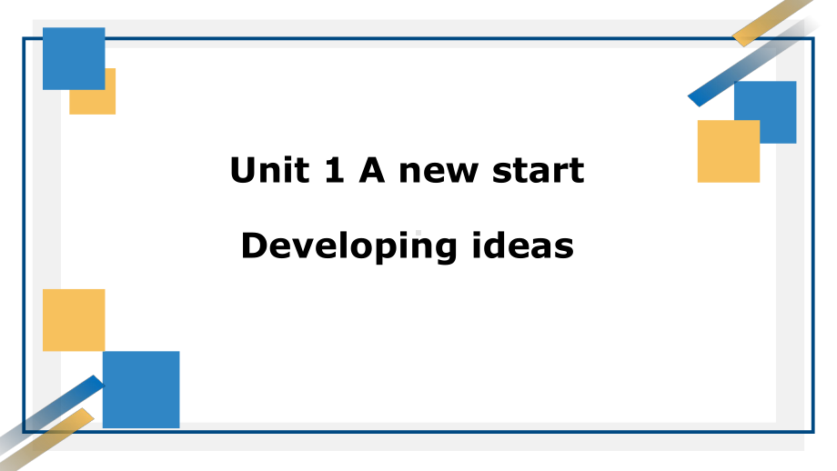 Unit 1 Developing ideas Reading （ppt课件） -2022新外研版（2019）《高中英语》必修第一册.pptx_第1页