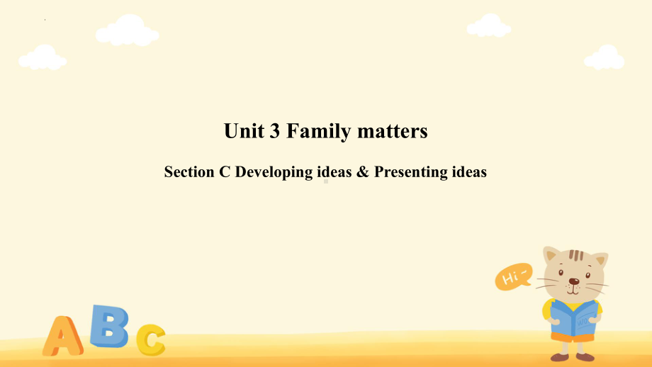 Unit 3 Family matters Developing ideas & Presenting ideas （ppt课件） -2022新外研版（2019）《高中英语》必修第一册.pptx_第1页