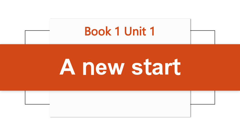 Unit 1 A new Start Starting out & Listening and speaking （ppt课件+视频）-2022新外研版（2019）《高中英语》必修第一册.rar