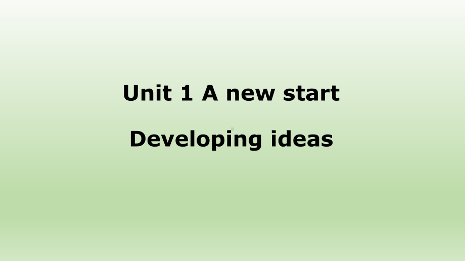 Unit 1 developing ideas （ppt课件）(3)-2022新外研版（2019）《高中英语》必修第一册.pptx_第1页