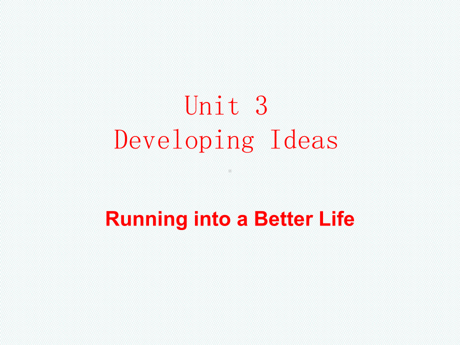 Unit 3 Developing Ideas （ppt课件） -2022新外研版（2019）《高中英语》必修第二册.pptx_第1页