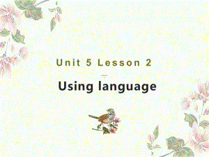 Unit 5 Using language （ppt课件） --2022新外研版（2019）《高中英语》必修第一册.pptx