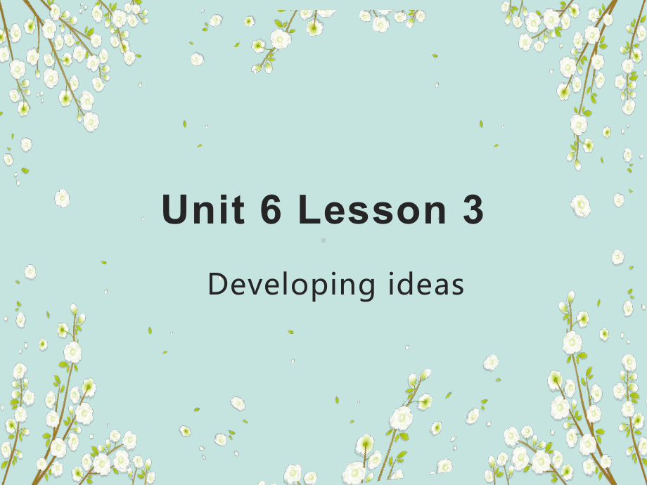 Unit 6 Lesson 3 （ppt课件）-2022新外研版（2019）《高中英语》必修第一册.pptx_第1页