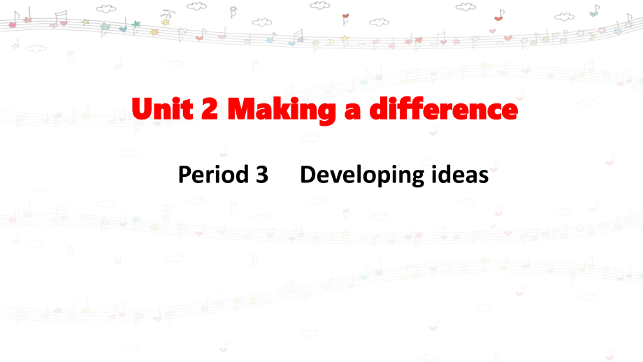 Unit 2Making a difference 第三课时&第四课时（ppt课件+2课时）-2022新外研版（2019）《高中英语》必修第三册.rar