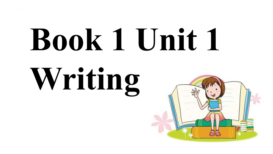 Unit1 Writing（ppt课件）-2022新外研版（2019）《高中英语》必修第一册.pptx_第1页