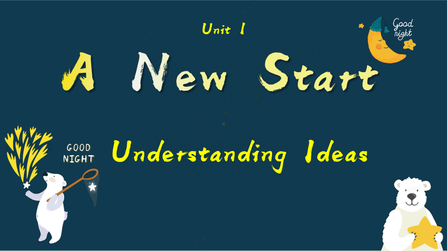 Unit 1 A New Start Understanding ideas 知识点（ppt课件） -2022新外研版（2019）《高中英语》必修第一册.pptx_第1页