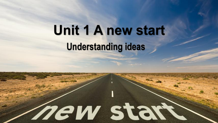 Unit 1 A new start Understanding ideas and language points （ppt课件） -2022新外研版（2019）《高中英语》必修第一册.pptx_第1页