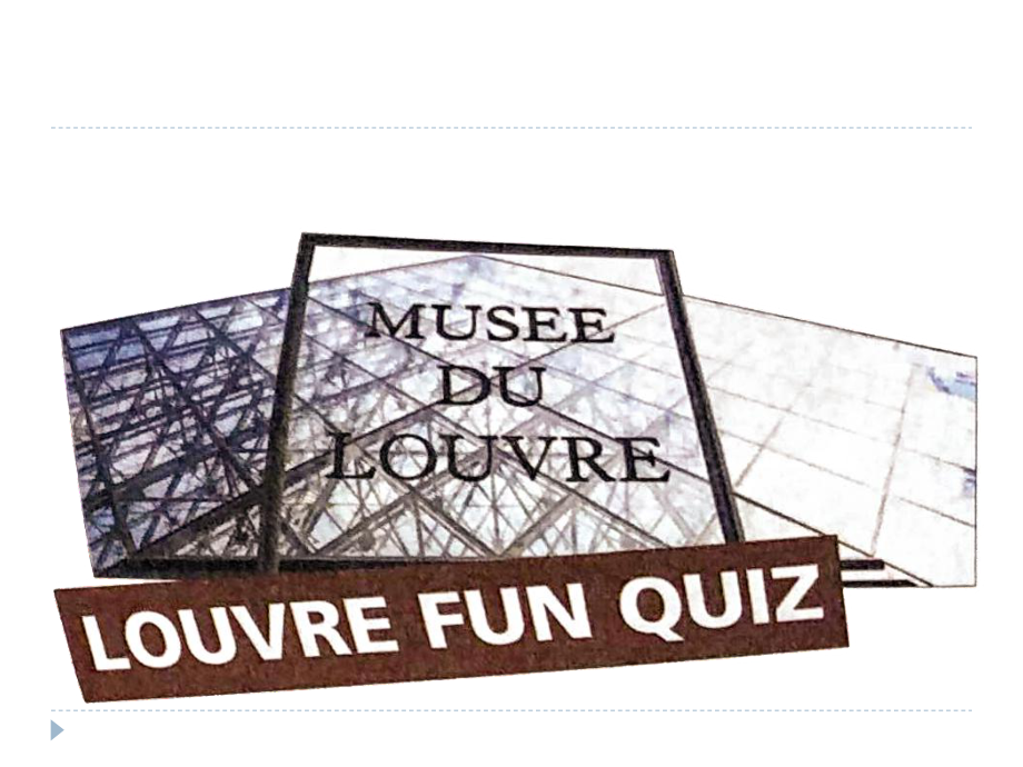 Unit 4Understanding Ideas Live from the Louvre 同步（ppt课件） (共55张PPT)-2022新外研版（2019）《高中英语》必修第三册.pptx_第2页