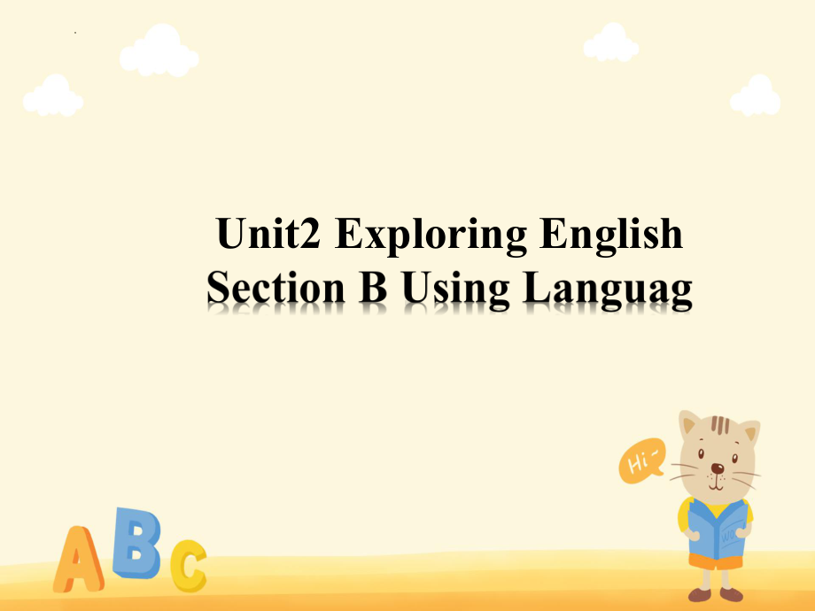 Unit 2 Section B Using Language（ppt课件） -2022新外研版（2019）《高中英语》必修第一册.pptx_第1页