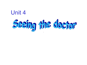 译林牛津版小学英语五年级下册Unit4-Seeing-the-doctor公开课课件.ppt