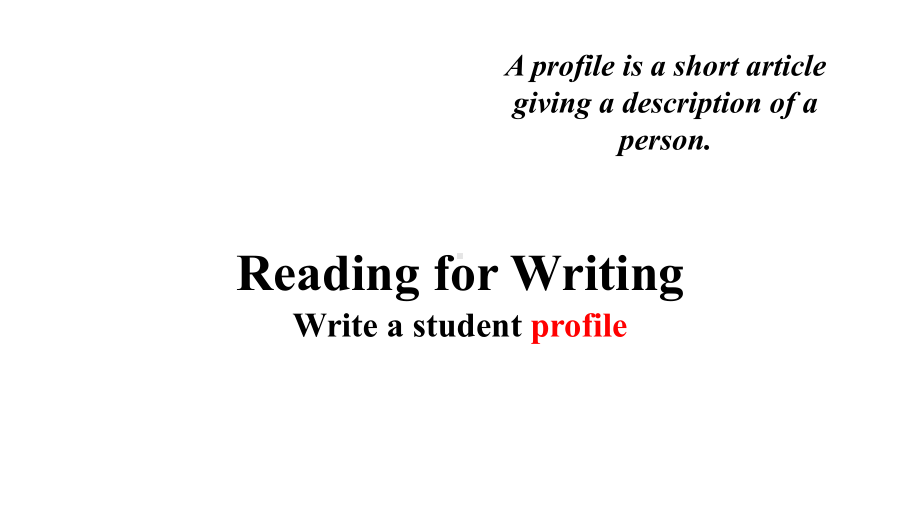 高中英语-人教版必修第一册-Welcome-Unit-reading-for-writing(共15张)课件.pptx--（课件中不含音视频）_第1页