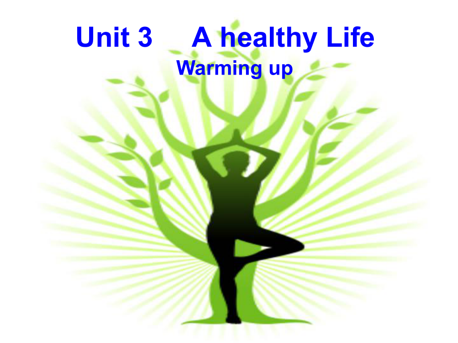 高中英语Unit3AhealthylifeWarmingup新人教版选修6课件.ppt--（课件中不含音视频）_第1页