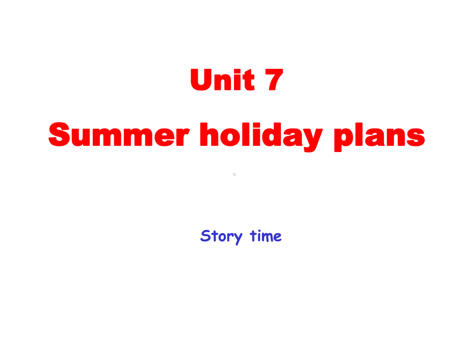 译林英语六年级下册第七单元Summer-holiday-plans-story-time课件.ppt_第2页