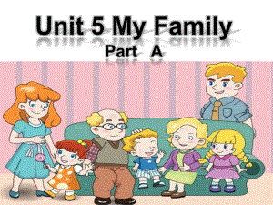 闽教版小学英语三年级上册Unit5-My-Family-Part-A课件.ppt--（课件中不含音视频）