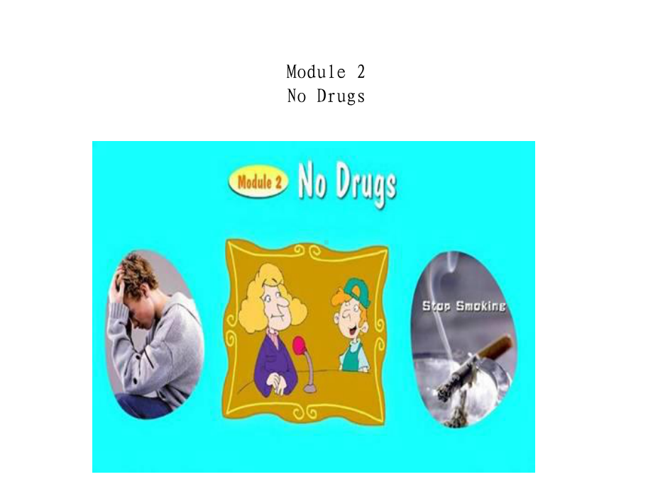 高中英语-外研版高中英语必修二：Module-2-No-Drugs-话题回顾-课件.ppt--（课件中不含音视频）--（课件中不含音视频）_第3页