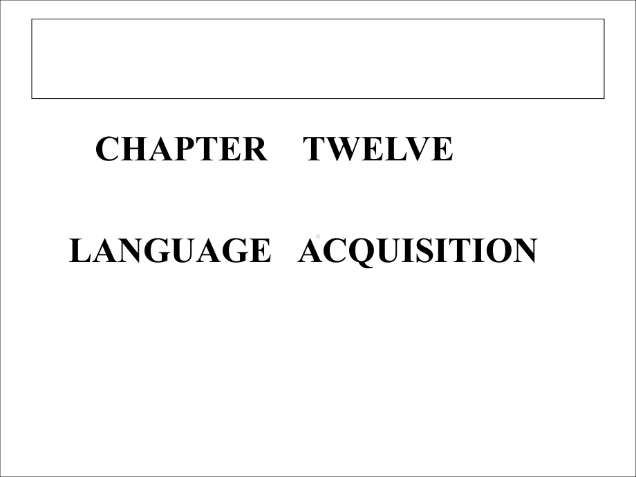 语言学-二语习得课件.ppt_第1页
