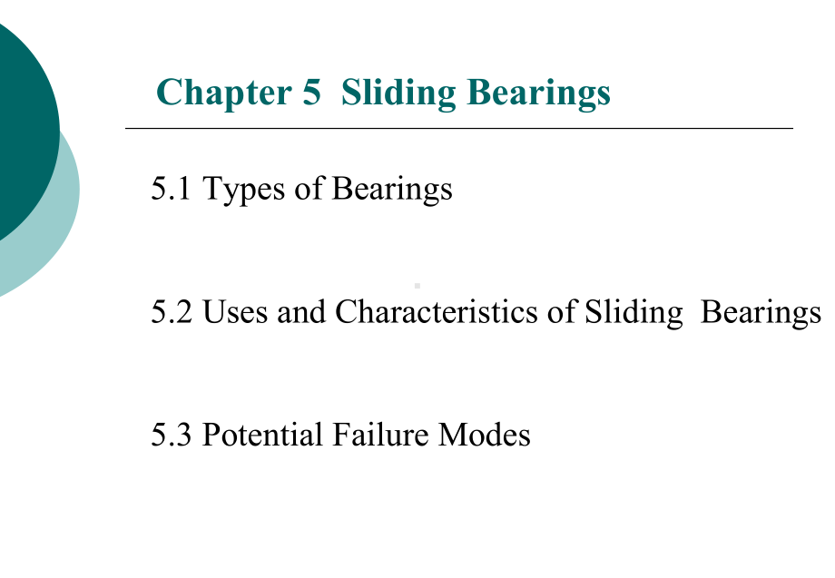 Chapter05-Sliding-Bearings-机械零件设计英文全套教案课件.ppt_第1页