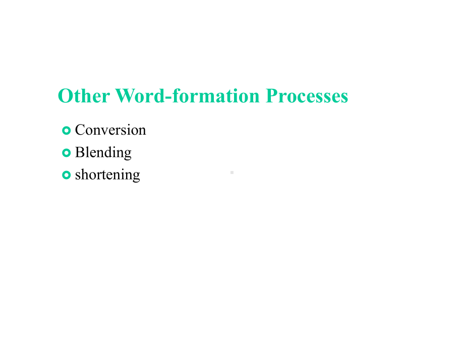 英语词汇学教程课件第6章English-Lexicology-6上.ppt_第2页