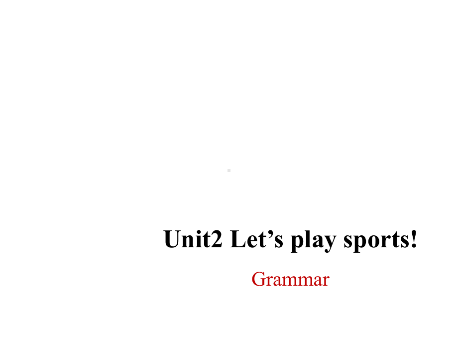 译林版七年级英语Unit2-Grammar课件(共24张).ppt_第1页