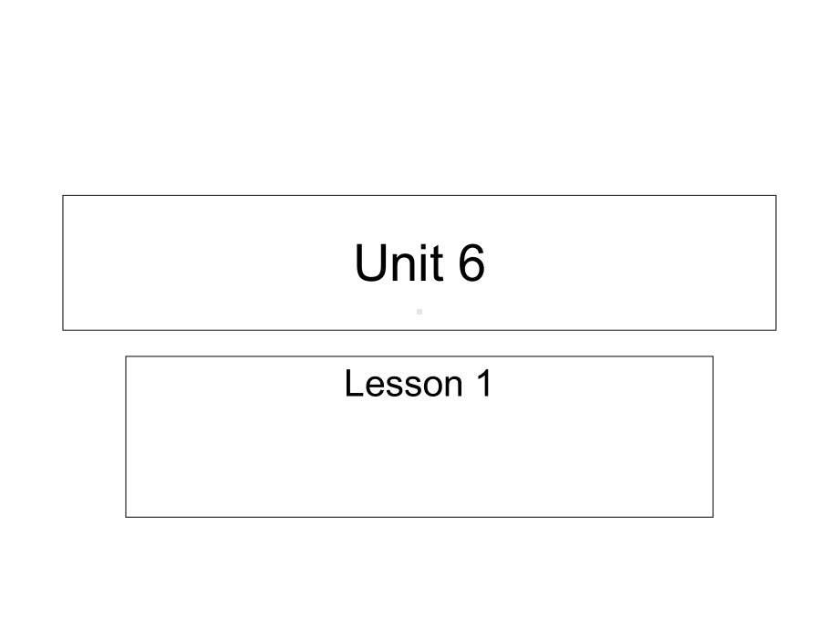 鲁科版英语五年级上册第六单元第一课时Unit-6-Lesson1-课件L1.ppt--（课件中不含音视频）_第1页