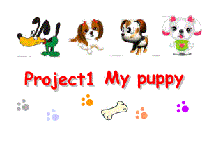 译林英语3B-Project-1-My-puppy经典公开课课件.ppt