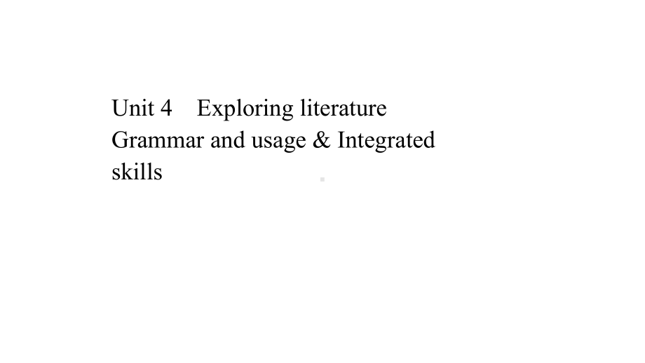 译林版高中英语必修2课件Unit-4-Grammar-and-usage.ppt-(课件无音视频)_第1页