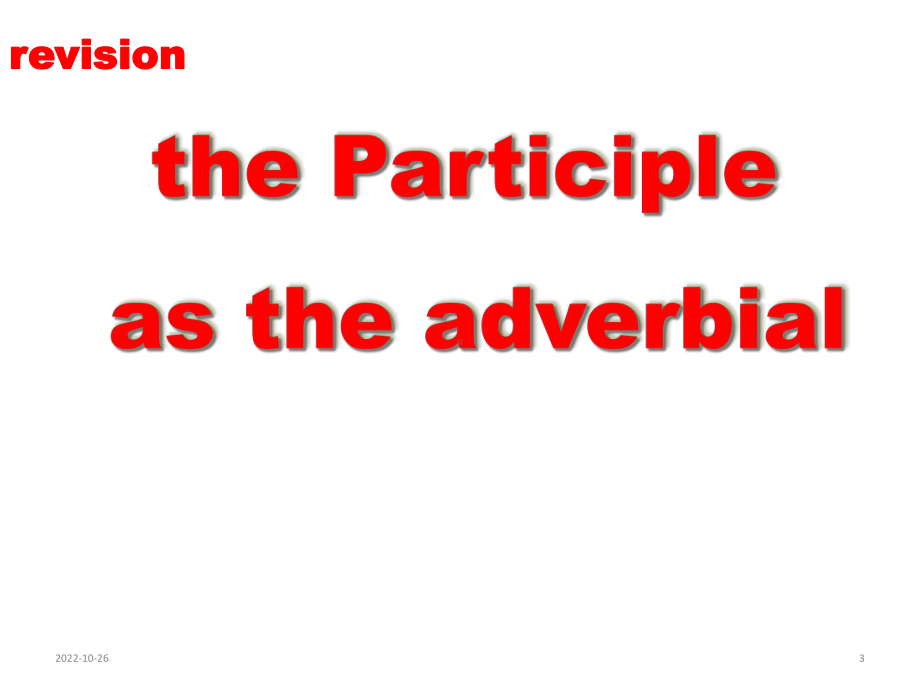 高三英语二轮复习-participle-as-the-adverbial教学课件-(共28张ppt).ppt_第3页