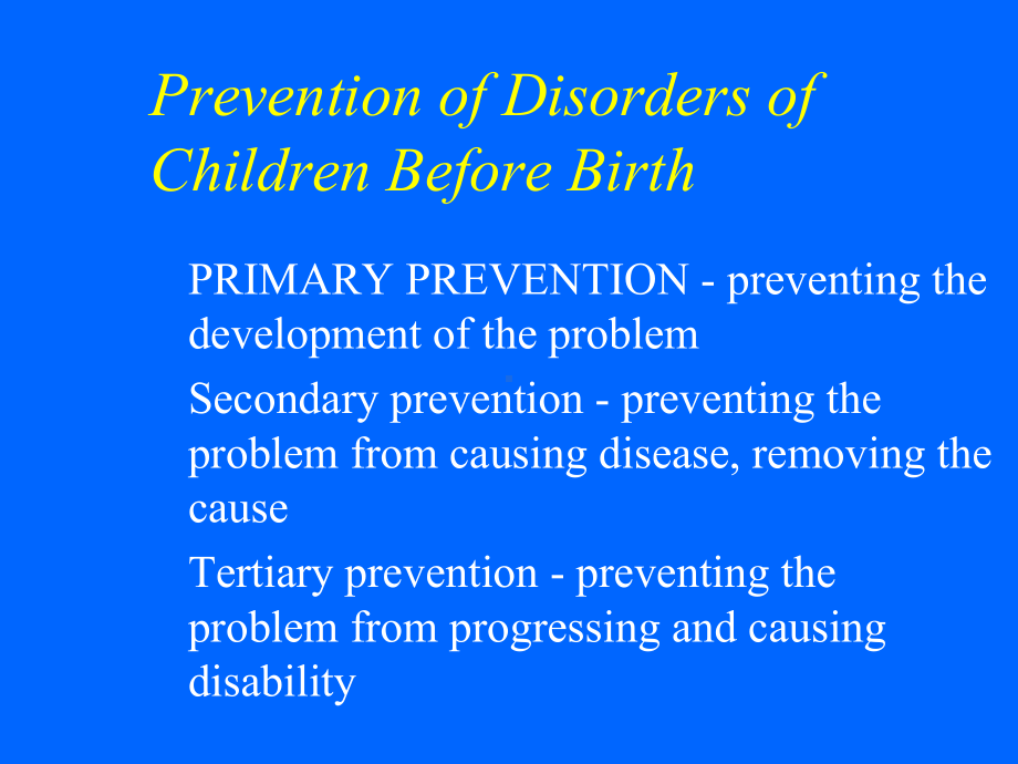 PREVENTION-OF-BIRTH-DEFECTS预防出生缺陷课件.ppt_第2页