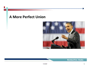 A-More-Perfect-Union-北外老师课件-.ppt