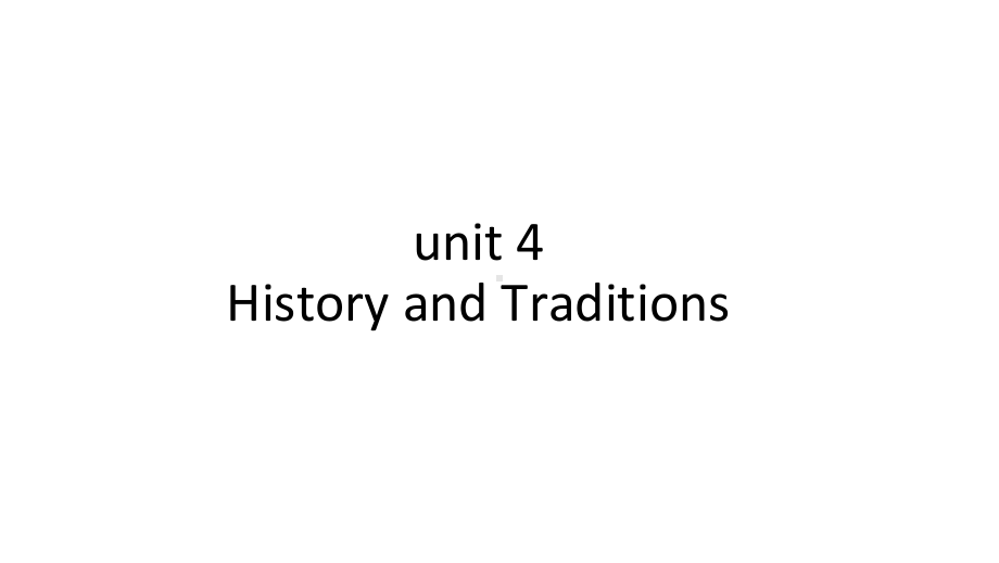 高一英语book2-unit4-History-and-Traditions单元复习课课件.ppt_第1页