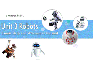 译林牛津版-9B-Unit3-Robots-Welcome公开课优质课件.ppt