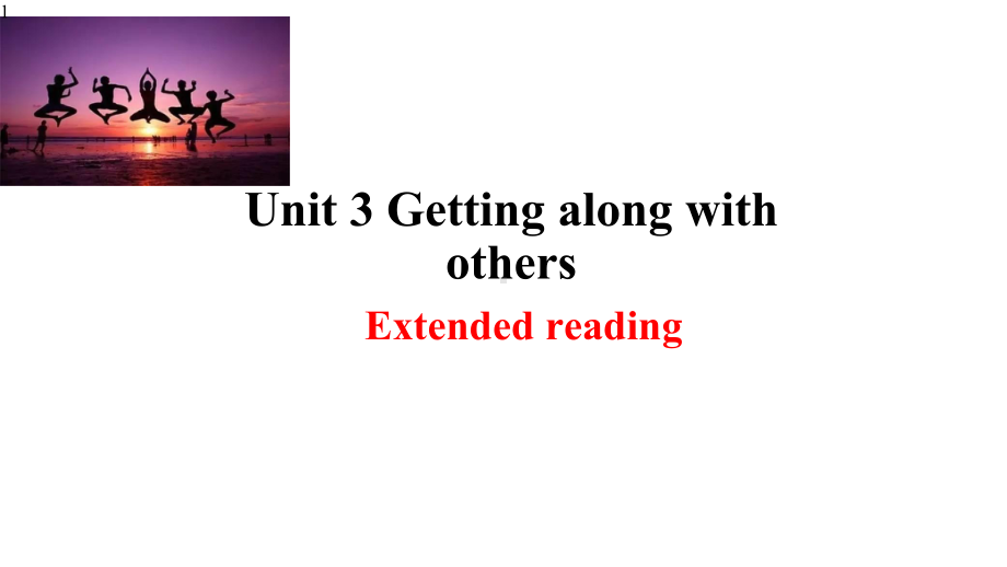 高中英语-牛津译林-必修一-Unit3-Extended-reading-课件.pptx--（课件中不含音视频）_第1页