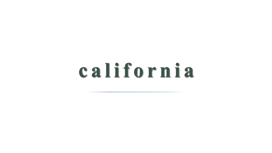 选修八第一单元california课件.ppt_第1页