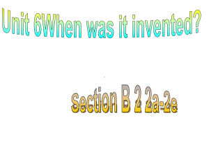 英语人教新目标九年级全册-SectionB-2-课件.ppt