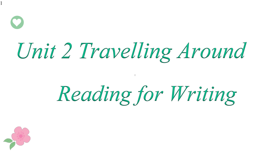 高中英语-新人教版必修第一册-unit2-Travelling-around-课件.pptx--（课件中不含音视频）_第1页