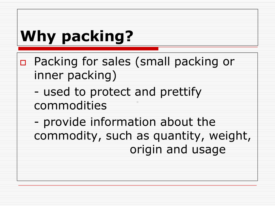 国际商务洽谈口语教程Unit-7-Paking-and-Shipment课件.ppt_第3页