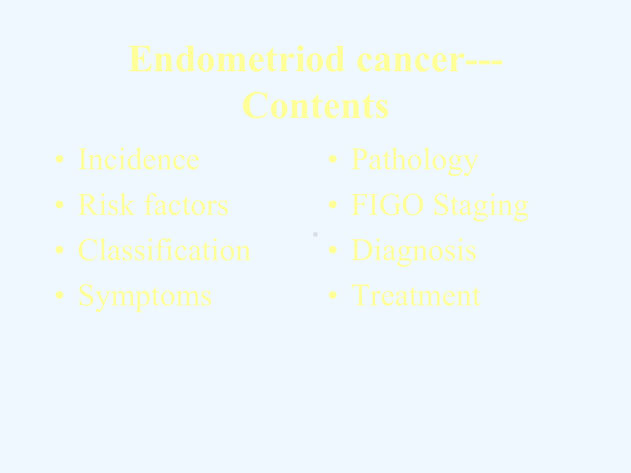 妇产科子宫内膜癌英文课件.ppt_第2页