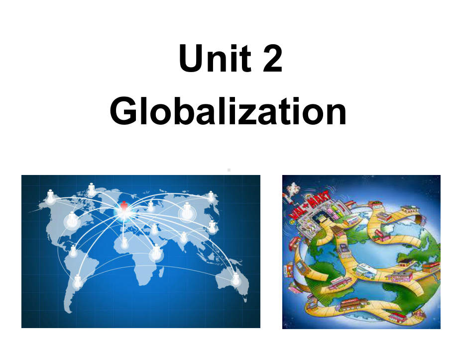 商务英语综合教程第二册unit-2-Globalization课件.pptx_第1页