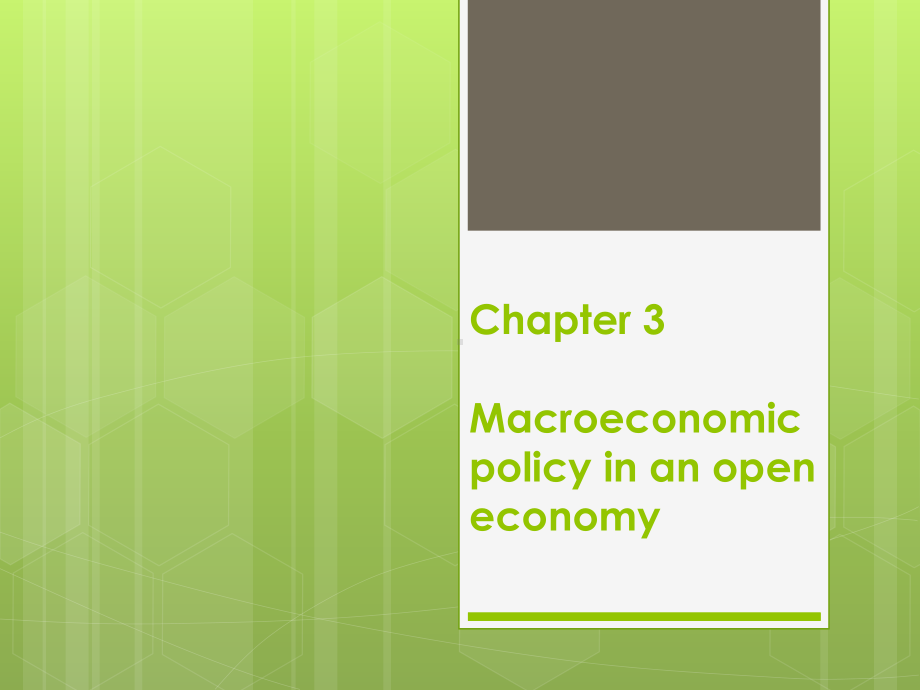 国际金融(英文版)Chapter-3-Macroeconomic-Policy-in-an-Open课件.pptx_第1页