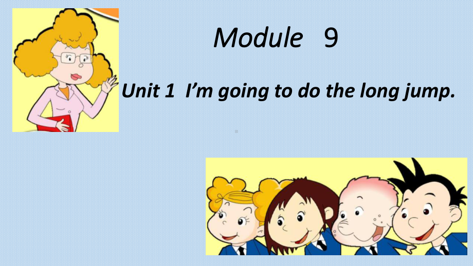 外研版英语小学三年级上册M9 u1课件.pptx（纯ppt,无音视频）_第1页