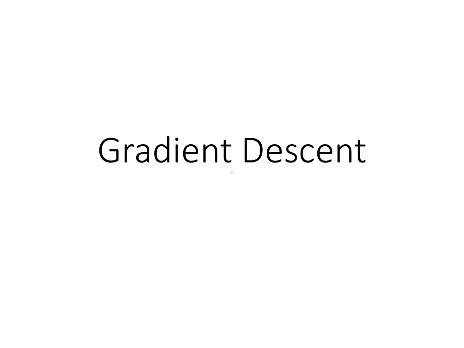 学习视频课件Gradient Descent (v2).pptx_第1页