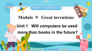 外研版九年级英语上册Module 9 Unit 1(含音频)课件.ppt-(纯ppt课件,无音视频素材)