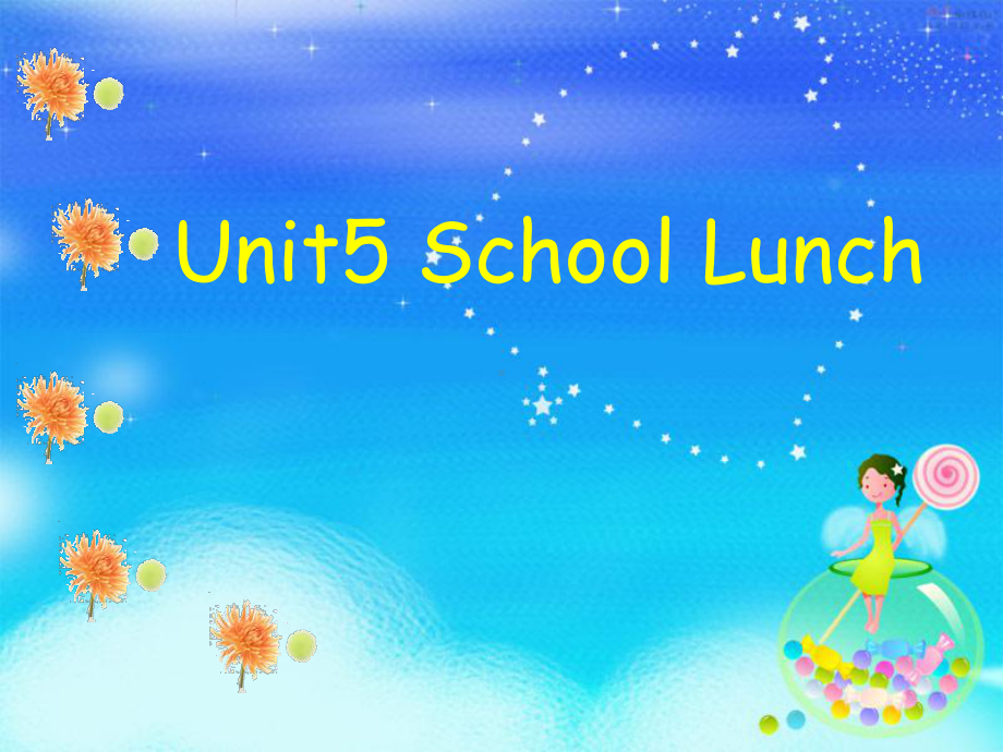 广东版开心学英语五年级上册Unit 5《School Lunch》课件.ppt-(纯ppt课件,无音视频素材)_第1页