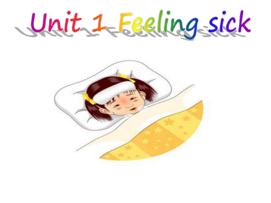 广东版开心学英语六上Unit 1《Feeling Sick》课件.ppt-(纯ppt课件,无音视频素材)_第2页