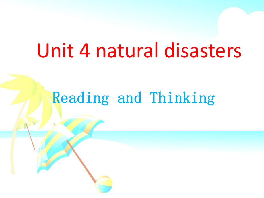 新人教版必修一natural disasters Reading and Thinking课件.pptx_第1页