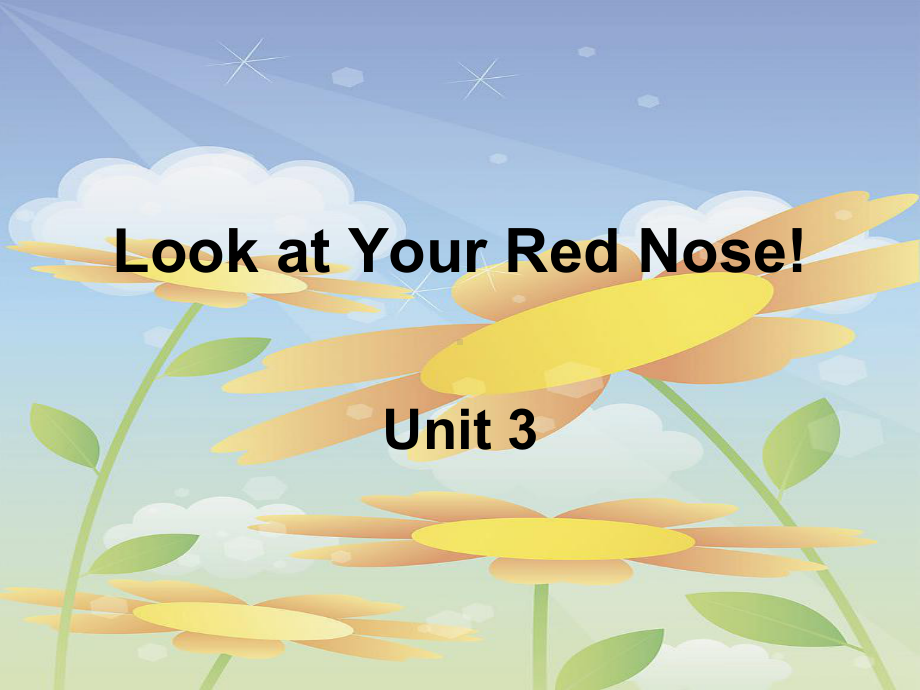 新概念英语青少版start A Unit3 Look at Your Red Nose!课件.pptx-(纯ppt课件,无音视频素材)_第1页