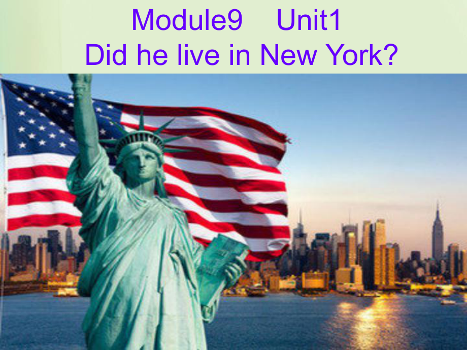 四年级英语下册课件-Module 9 Unit 1 Did he live in New York65-外研版（三起）.pptx_第2页