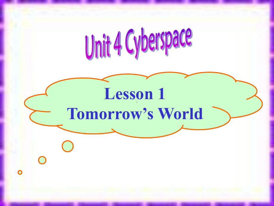 教学用 必修二融合课 unit4 Cyberspace Lesson1 .ppt-(纯ppt课件,无音视频素材)_第1页