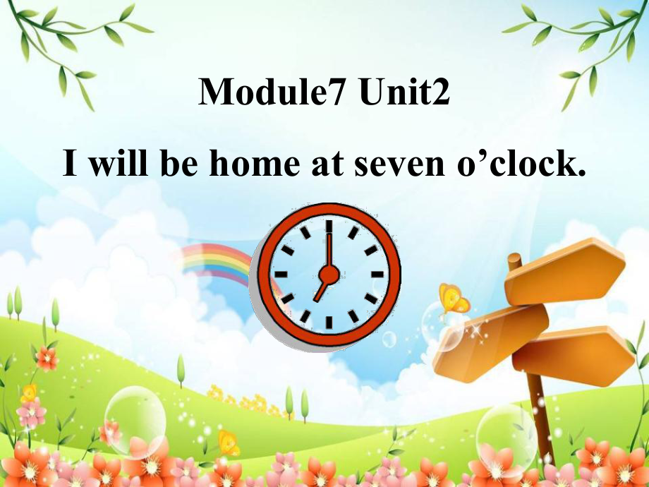 五年级英语下册课件-Module 7 Unit 2 I'll be home at seven o'clock268-外研版（三起）.pptx_第1页